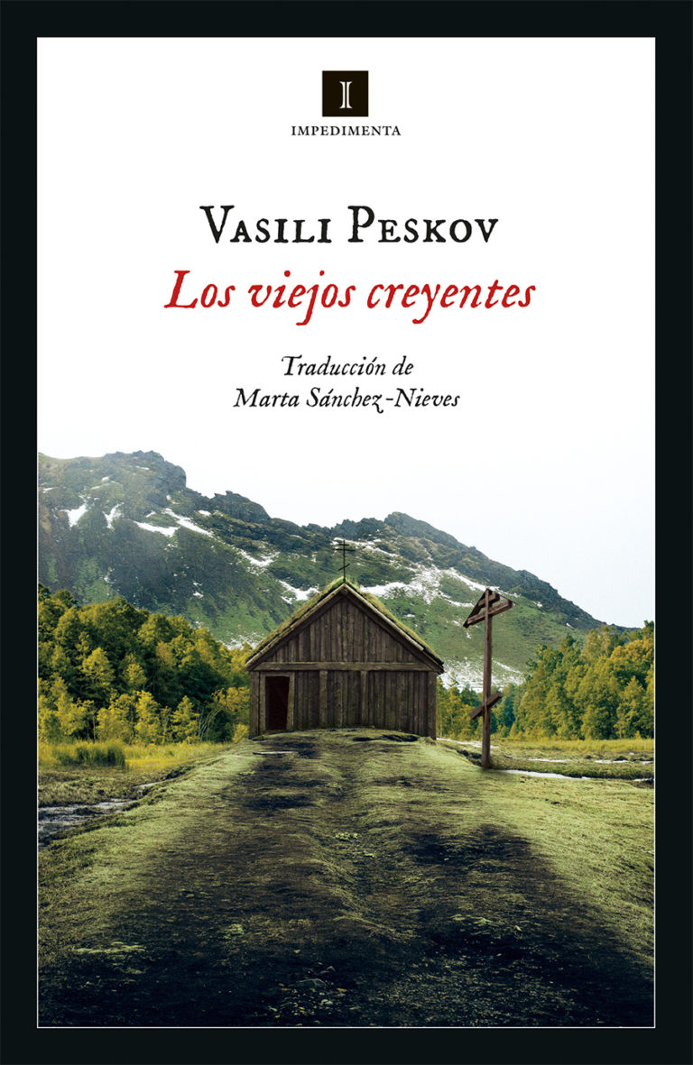 Libro destacado: Los viejos creyentes, de Peskov