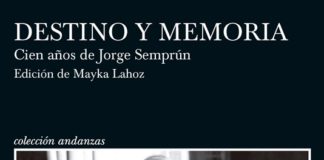 Semprún, revisión de la escritura y la vida